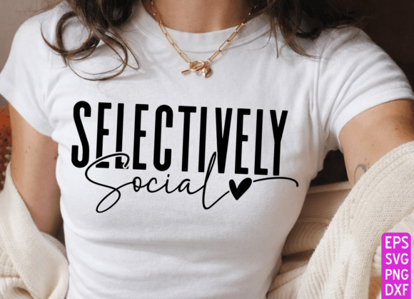 Selectively Social Graphics for T-Shirt Designs